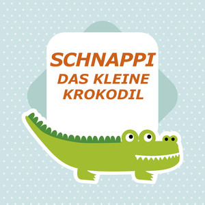 Schnappi, das kleine Krokodil