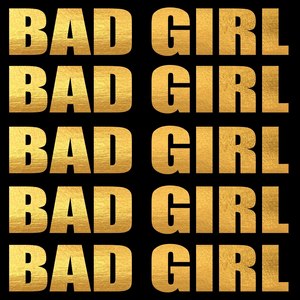 Bad Girl (Explicit)
