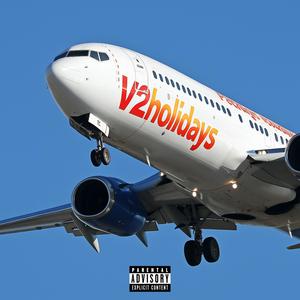V2Holidays (feat. Jchxppa) (Explicit)