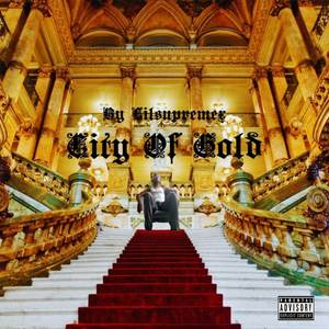 City Of Gold (Explicit)