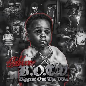 B.O.T.V (Biggest Out The Ville) [Explicit]