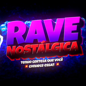 Rave Nostálgica Para Embrazar! - Funk