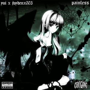 Painless(feat. Jvydenx003) (Explicit)