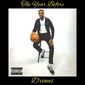 The Year Before (Explicit)