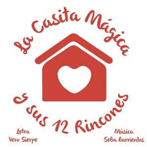 La Casita Mágica y sus 12 Rincones