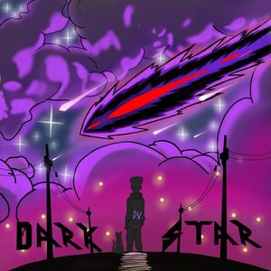 Dark Star (Explicit)