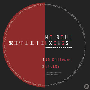 No Soul / Excess