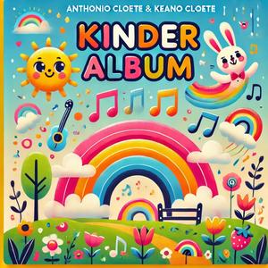 Anthonio Cloete & Keano Cloete (Kinder Album)