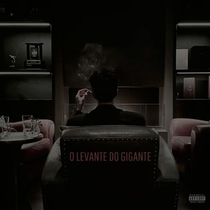 O Levante do Gigante (Explicit)