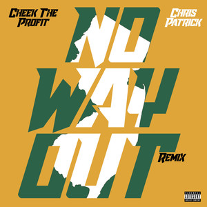 No Way Out (Remix|Explicit)