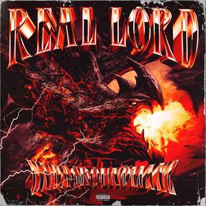 REAL LORD (Explicit)