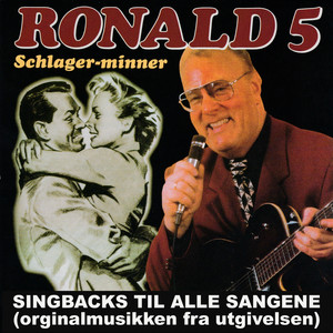 Ronald 5 Schlager-minner