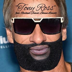 Tony Ross(feat. Rasheed Jamal & Shaun Lamott)