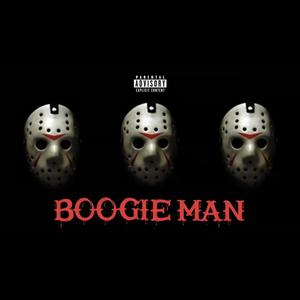 Boogie Man (Explicit)