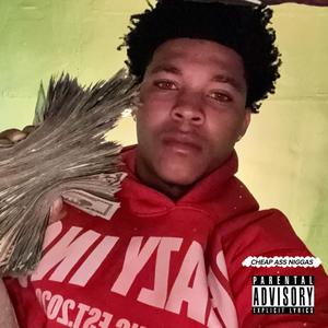 Cheap Ass Niggas (Explicit)