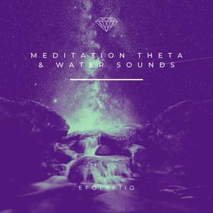 Meditation Theta & Water Sounds