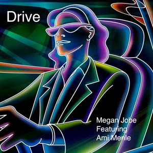 Drive (feat. Ami Menle)
