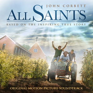 All Saints (Original Motion Picture Soundtrack) (所有圣徒(电影原声带）)