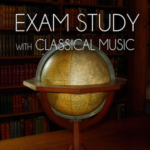 Exam Study with Classical Music – The Alpha Learning System for Increasing Brain Power and Relaxation, Focus & Concentration