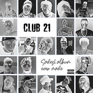 Club 21 (Explicit)