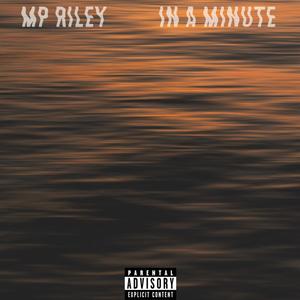 In a Minute (Explicit)