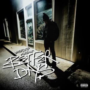Better Days (Explicit)