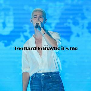 Too Hard (Chuang Asia 2) (feat. Mika Chuang Asia & THE9)