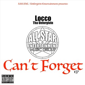 Can't Forget - EP (Explicit)