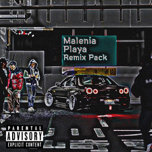 Playa (Remix Pack) [Explicit]