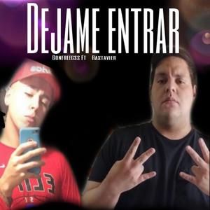 dejame entrar (feat. rastavier)