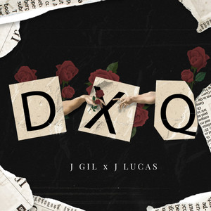 DxQ(feat. J Lucas) (Explicit)