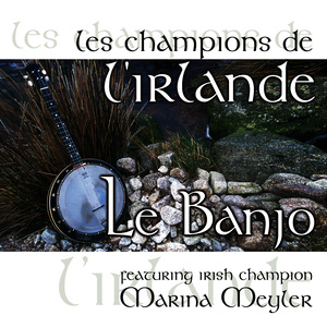 Les Champions de l'Irlande - Le Banjo