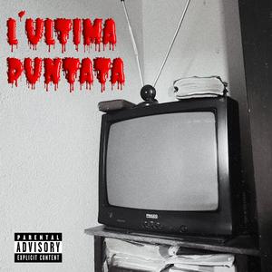L'Ultima Puntata (feat. Darman) (Explicit)
