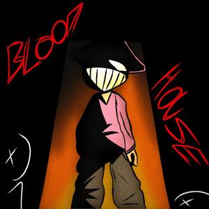 BLOOD HOUSE! (Explicit)