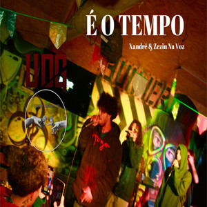 É o Tempo (Explicit)