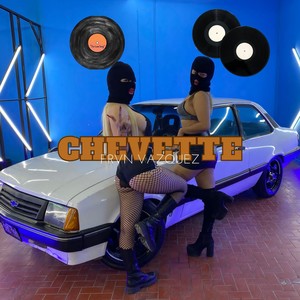 Chevette (Explicit)