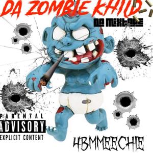 DA Zombie Khild (Explicit)