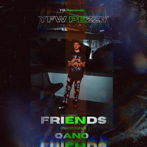 Friends (feat. Qano) (Explicit)