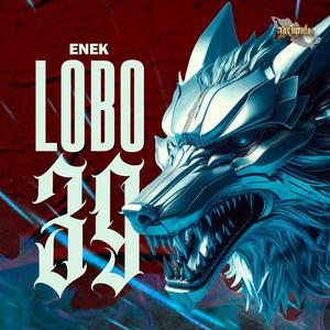 Lobo 39 (Fuerza Y Reaccion) [Explicit]