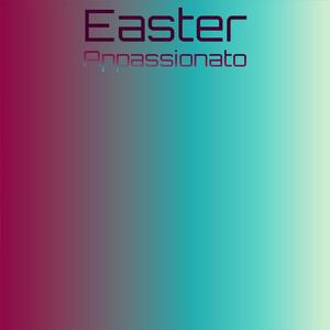 Easter Appassionato