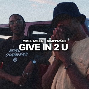 Give in 2 U