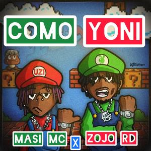 COMO YONI (feat. ZOJO RD)