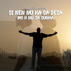 Si nen nu ka sta deta mo ki nu ta sunha (feat. Marcos D´lena) [Explicit]