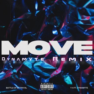 Move (Dynamyte Remix) [Explicit]