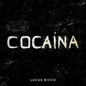 Cocaína (Explicit)
