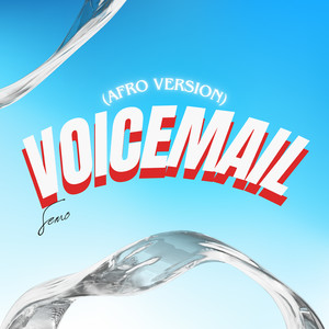 Voicemail (Afro Version) [Explicit]