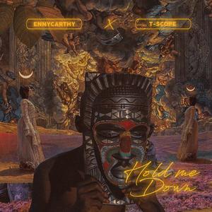 Hold me down (feat. Ennycarthy) (Explicit)