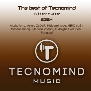 The Best of Tecnomind Alternate 2024