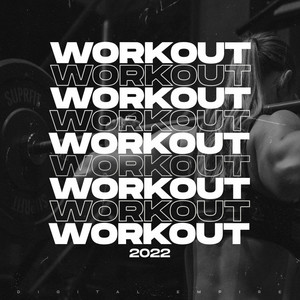 workout 2022 (Explicit)