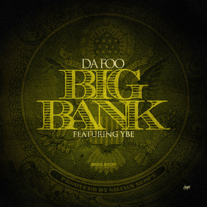 Big Bank (Explicit)